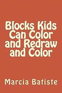 Blocks Kids Can Color and Redraw and Color 1