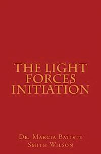 bokomslag The Light Forces Initiation