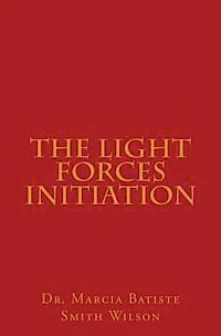 bokomslag The Light Forces Initiation