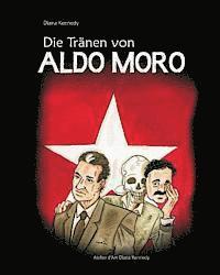 bokomslag Die Traenen von Aldo Moro