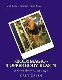 bokomslag Bodymagic - 3 UpperBody Blasts