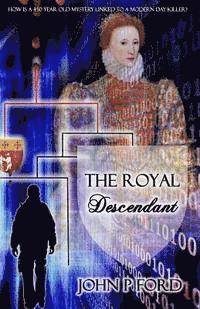 bokomslag The Royal Descendant