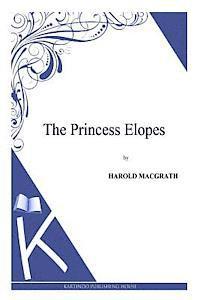 bokomslag The Princess Elopes