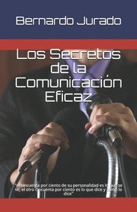 bokomslag Los secretos de la comunicacion eficaz