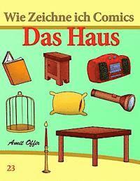 bokomslag Wie Zeichne ich Comics: Das Haus: Zeichnen Bücher: Zeichnen für Anfänger Bücher