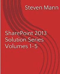 Steven Mann - SharePoint 2013 Solution Series Volumes 1-5, Häftad