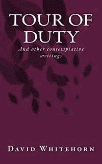 bokomslag Tour of Duty: And other contemplative writings