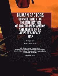 bokomslag Human Factors Considerations for the Integration of Traffic Information and Alerts on an Airport Surface Map
