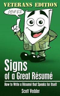 bokomslag Signs of a Great Résumé: Veterans Edition: How to Write a Résumé that Speaks for Itself