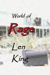 World of Rage: a story in the near future 1