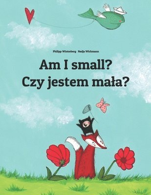 Am I small? Czy jestem mala? 1