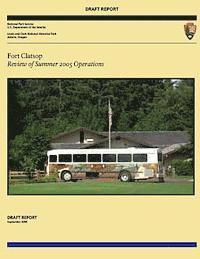 bokomslag Fort Clatsop: Review of Summer 2005 Operations