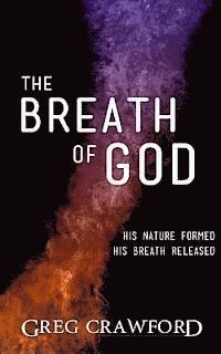 bokomslag The Breath of God: His nature formed His breath released