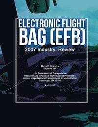 bokomslag Electronic Flight Bag (EFB): 2007 Industry Review