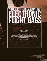 A Tool Kit for Evaluating Electronic Flight Bags 1