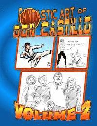 Donald Castillo - The Fantastic Art of Don Castillo 2: More Art from: "The Martial ARTist"., Häftad