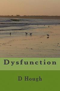 Dysfunction 1