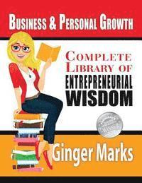 bokomslag Complete Library of Entrepreneurial Wisdom: Business & Personal Growth