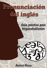 bokomslag Pronunciación del inglés: Guía práctica para hispanohablantes