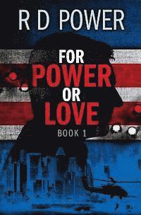 bokomslag For Power or Love, Book 1