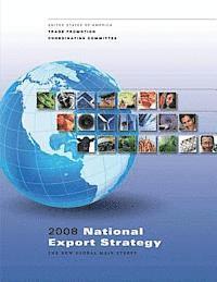 2008 National Export Strategy: The New Global Main Street 1