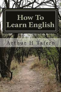 bokomslag How To Learn English: A Beginner's Guide