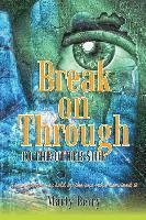 Break on Through to the Other Side 1