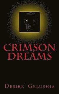 Crimson Dreams 1