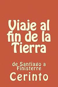 Viaje al fin de la Tierra: de Santiago a Finisterre 1