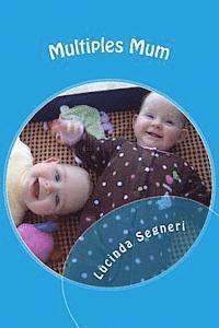 Lucinda Segneri - Multiples Mum, Häftad