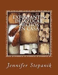 bokomslag Exfoliantes de Azúcar Hechos en Casa