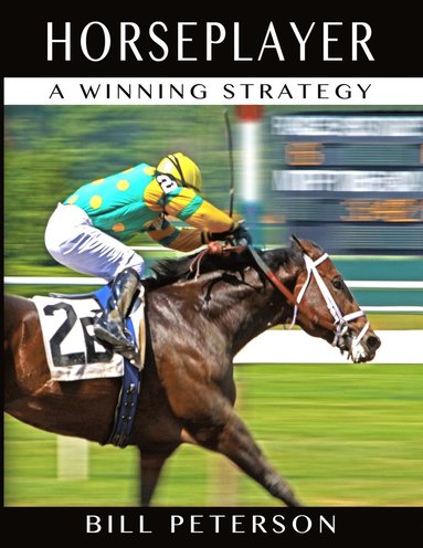 bokomslag Horseplayer: A Winning Strategy