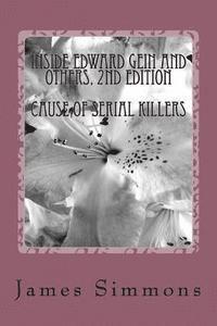 Inside Edward Gein and Others, 2nd Edition: With Psychological Studies 1