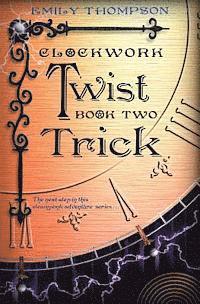 bokomslag Clockwork Twist: Book Two: Trick