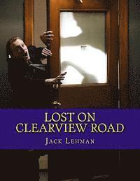 Jack Lehman - Lost on Clearview Road, Häftad