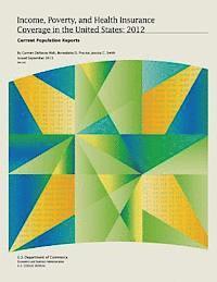 bokomslag Income, Poverty, and Health Insurance Coverage in the United States: 2012