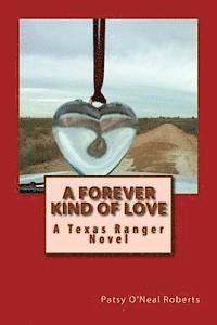 bokomslag A Forever Kind of Love: A Texas Ranger Novel