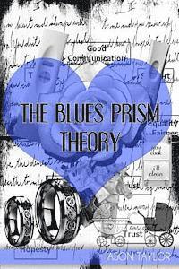 Jason Taylor - The Blues Prism Theory, Häftad
