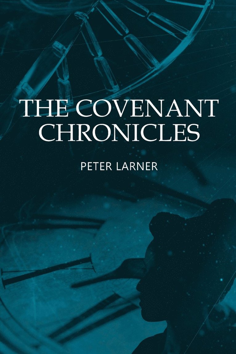 Peter Larner - Covenant Chronicles, Häftad