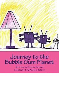 bokomslag Journey to the Bubble Gum Planet
