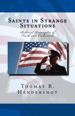 Saints in Strange Situations: Biblical Principles of Faith and Endurance 1