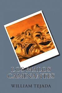 Los Malos Caminantes 1