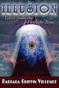 bokomslag Illusion: Tales From the Twilight Zone