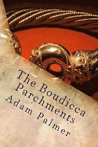 bokomslag The Boudicca Parchments