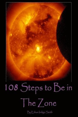 108 Steps to Be in The Zone 1