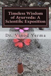 bokomslag Timeless Wisdom of Ayurveda: A Scientific Exposition