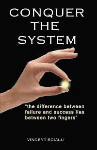 Vincent Scialli - Conquer The System, Häftad