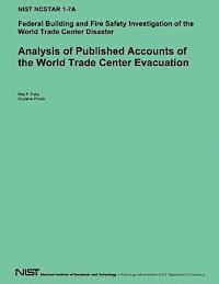 Guylene Proulx, U. S. Department of Commcerce - Analysis of Published Accounts of the World Trade Center Evacuation: Federal Building and Fire Safety Investigation of the World Trade Center Disaster, Häftad