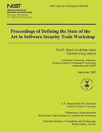 Proceedings of Defining the State of the Art in Software Security Tools Workshop 1