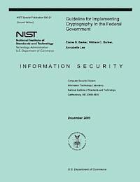 bokomslag Guideline for Implementing Cryptography in the Federal Government: Information Security